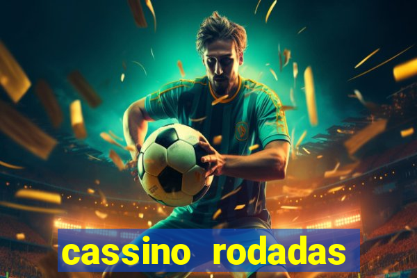 cassino rodadas gratis sem deposito